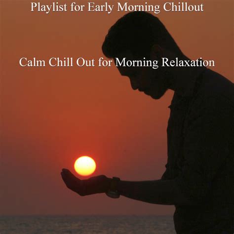 Inspired Ambiance for Calm Mornings música e letra de Playlist for