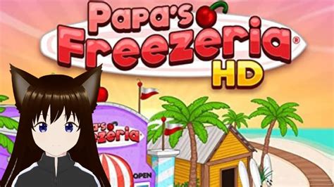 Papa S Freezeria Stream Come Join Us YouTube