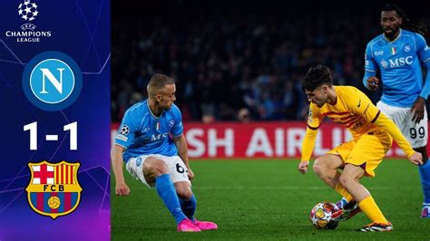 Hasil Liga Champions Tadi Malam Napoli Vs Barcelona Jadwal Besar