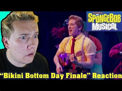 ACTING STUDENT REACTS To Bikini Bottom Day Finale SpongeBob The Musical Reaction YouTube