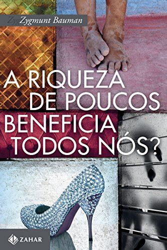 A riqueza de poucos beneficia a todos nós Portuguese Edition Kindle