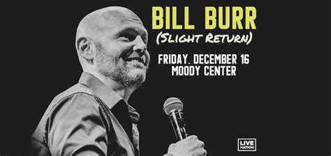 Bill Burr In Austin At Moody Center