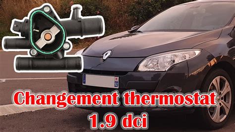 Changement Boitier Thermostat Renault Megane Dci Scenic Youtube