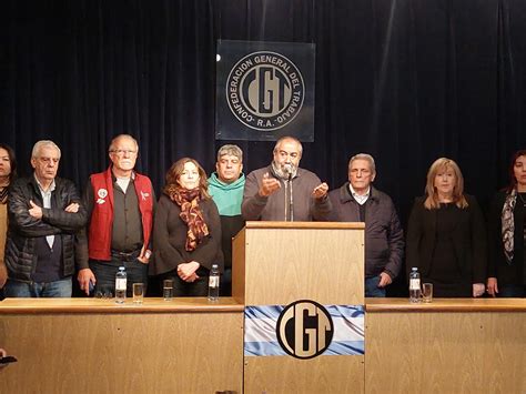 La Cgt En Estado De Alerta Permanente Organiza Un Paro General Para