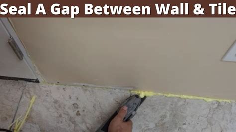 How To Seal A Gap Between Tile Floor And Wall Quick And Easy Using Foam