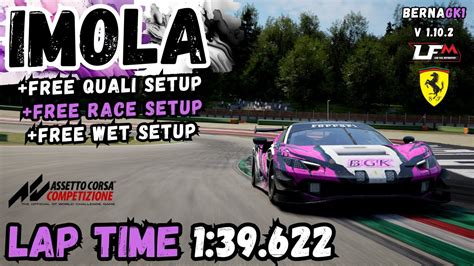 Ferrari Gt Imola Hotlap Free Setup Acc Youtube