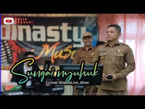 Lagu Kerinci Sungai Nyuhuk Cover Dinastylive Show Youtube