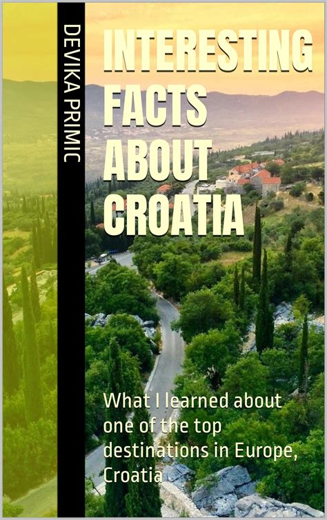 Interesting Facts about Croatia: What I learned about one of the top ...