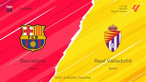 Barcelona Vs Real Valladolid Odds Betting Lines 31 08 2024 Football