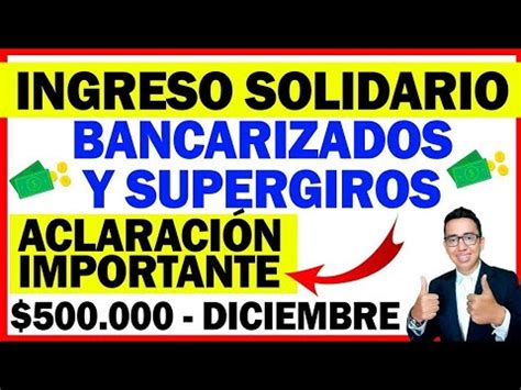 Inician PAGOS Antiguos Y Nuevos Por BANCARIZADOS Ingreso Solidario