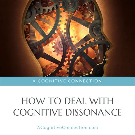 How To Deal With Cognitive Dissonance A Cognitive Connection