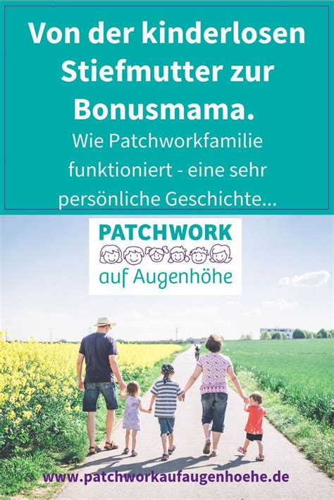 Stiefmutter Mutter Patchwork Unsere Familie heute Was ist für mich