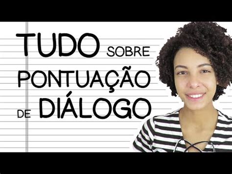 Dialogo Em Livro - PONTUAÇÃO DE DIÁLOGO | COMO ESCREVER DIÁLOGOS EM UM LIVRO - YouTube