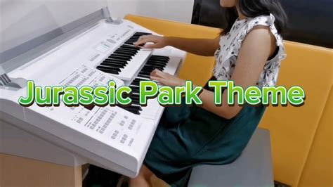 ジュラシックパークのテーマエレクトーン演奏 Jurassic Park Theme Electone จูราสิกพาร์ค