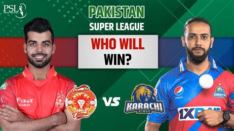 Psl Iu Vs Kk Islamabad United Vs Karachi Kings Who Will Win