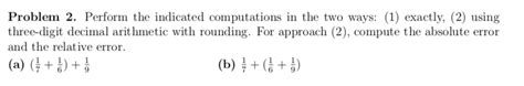 Solved Problem 2 Perform The Indicated Computations In The Chegg