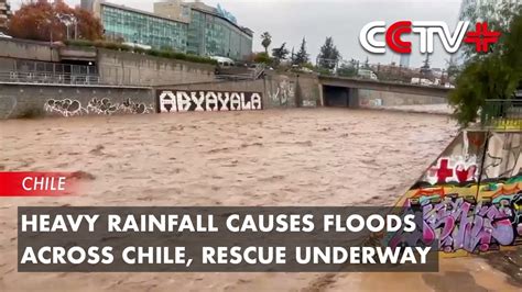 Heavy Rainfall Causes Floods Across Chile Rescue Underway Youtube