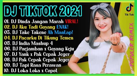 DJ TIKTOK TERBARU 2021 DJ DINDA JANGAN MARAH MARAH TAKUT NANTI LEKAS