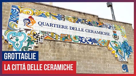 Grottaglie La Citt Delle Ceramiche In K Youtube