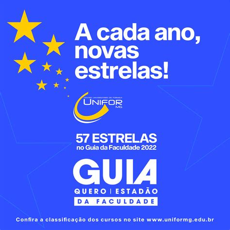 UNIFOR MG CONQUISTA 57 ESTRELAS NO GUIA DA FACULDADE 2022 UNIFOR MG