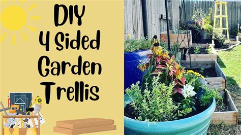 Diy Garden Trellis How To Build A Four Sided Wooden Garden Trellis