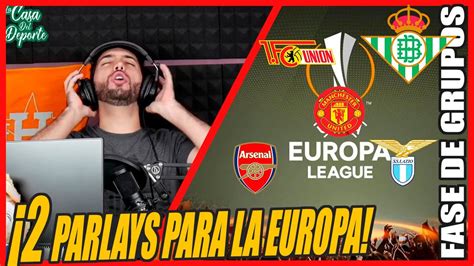 PARLAY Y PRONÓSTICOS EUROPA LEAGUE JORNADA 1 FASE DE GRUPOS