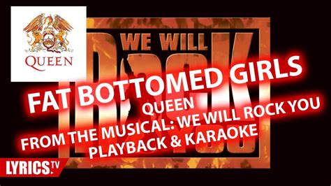 Fat Bottomed Girls Queen Karaoke And Playback And Backing Track