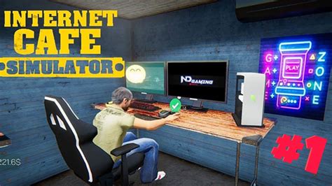 I Opened My Own Internet Cafe Internet Cafe Simulator Youtube