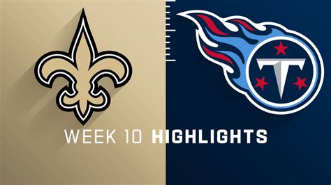 New Orleans Saints Vs Tennessee Titans Highlights Week 10