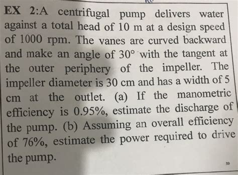 Solved Ex A Centrifugal Pump Delivers Water Against A Chegg