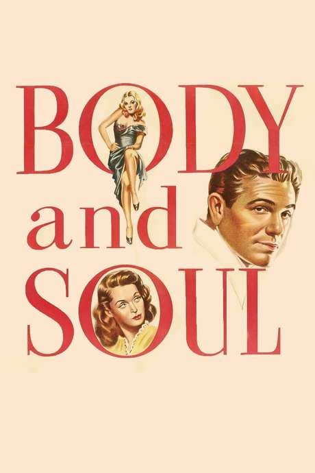 ‎Body and Soul (1947) directed by Robert Rossen • Reviews, film + cast • Letterboxd