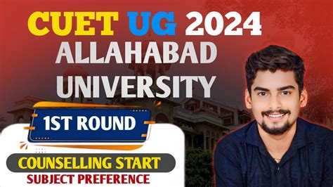 Allahabad University Cuet Ug St Round Counselling Start L Subject