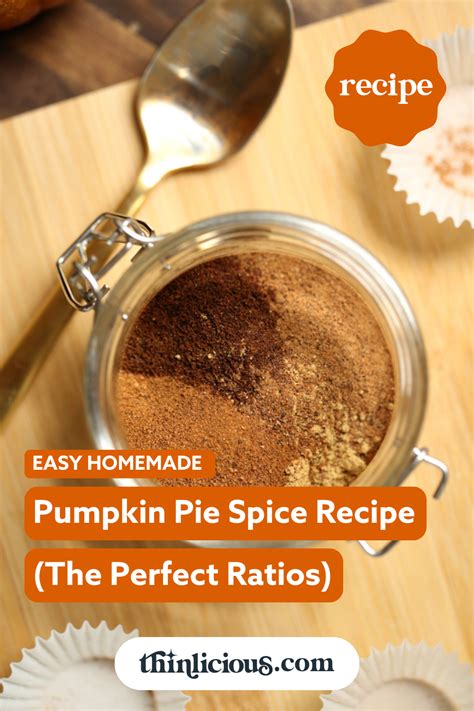 Easy Homemade Pumpkin Pie Spice Recipe The Perfect Ratios Thinlicious