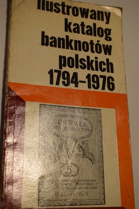 Ilustrowany Katalog Banknot W Polskich Che Mno Kup