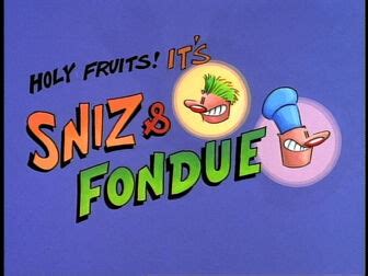 sniz  fondue kablam wiki fandom