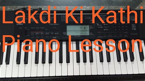 Lakdi Ki Kathi Piano Lesson Youtube