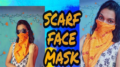 Art Craft Diy 18 Easy Stylish Face Mask Scarf Mask Sewing Tutorial Trending ಫೇಸ್ ಮಾಸ್ಕ್