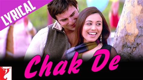 Lyrical Chak De Song With Lyrics Hum Tum Saif Ali Khan Rani