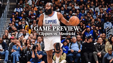 Game Preview Things You Should Know About Clippers Vs Mavericks