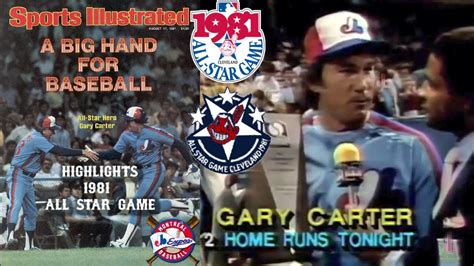 1981 MLB All Star Game Highlights Gary Carter 2 Home Runs YouTube