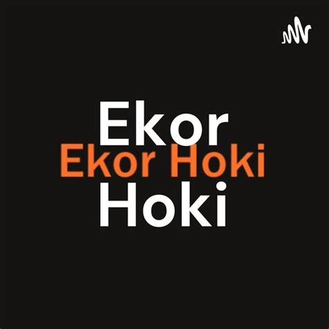 Ekor Hoki Podcast On Spotify