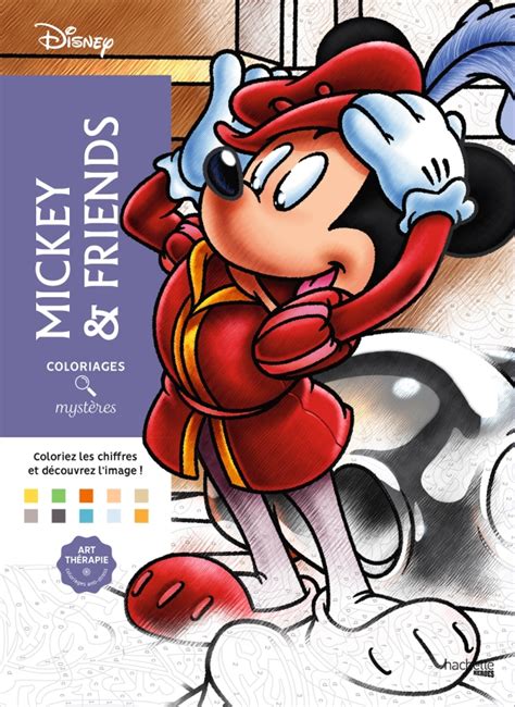 Coloriages Myst Res Disney Mickey And Friends Hachette Fr