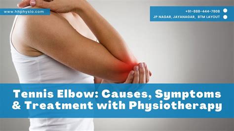 Tennis Elbow Causes Symptoms And Treatment With Physiotherapy