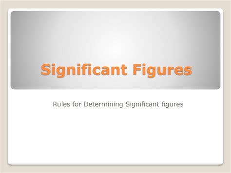 Rules For Determining Significant Figures Ppt Download