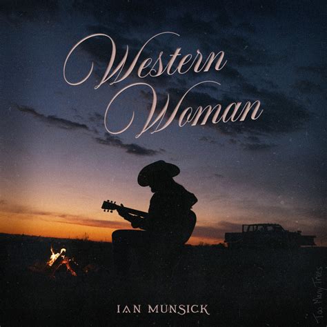 Western Woman Single By Ian Munsick Spotify