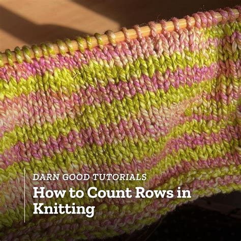 How To Count Rows In Knitting I Darn Good Yarn