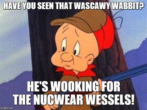 Elmer Fudd Memes Imgflip