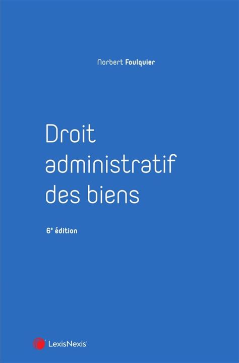 Lexisnexis Manuels Droit Administratif Des Biens Boutique Lexisnexis