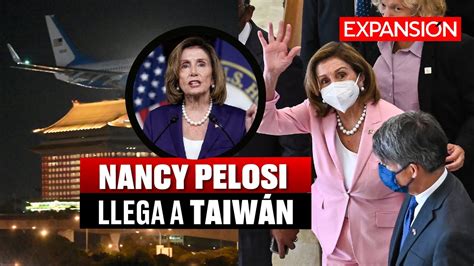 Pese a ADVERTENCIAS de CHINA NANCY PELOSI VISITA TAIWÁN ÚLTIMAS