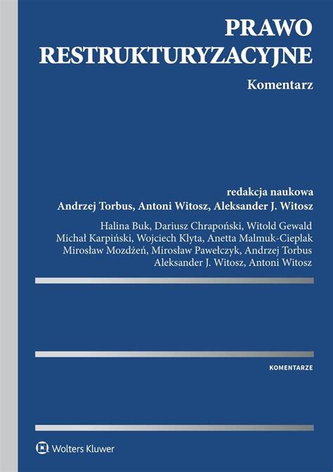 Prawo Restrukturyzacyjne Komentarz Witosz Aleksander Jerzy Ebook